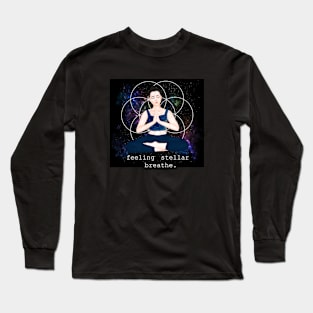 feeling stellar. breathe Long Sleeve T-Shirt